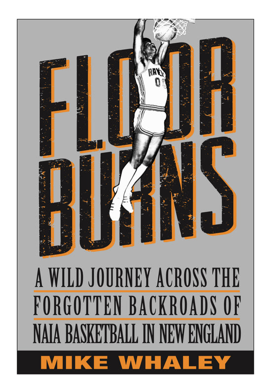 Floor Burns by Mike Whaley