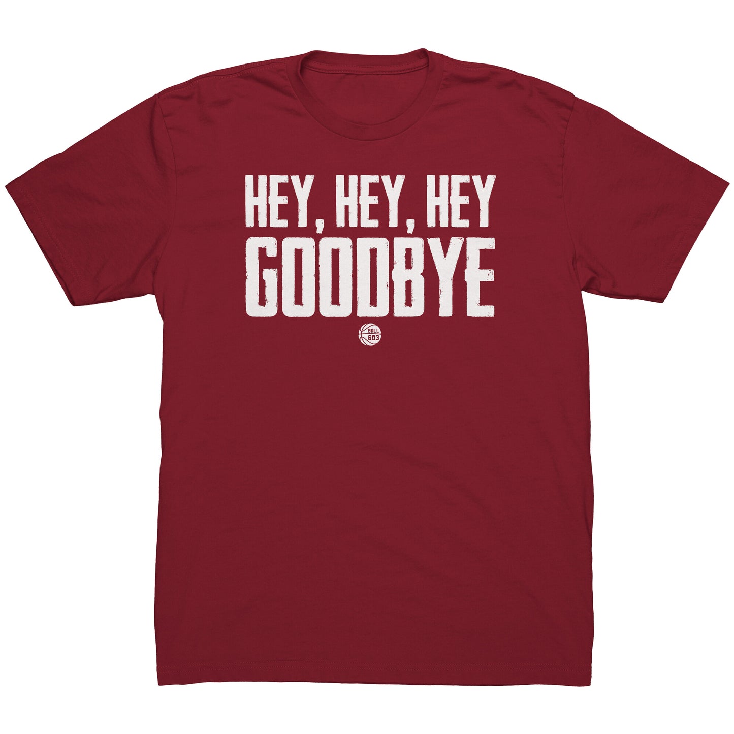 Hey Hey Hey T-Shirt (Men's Cut)