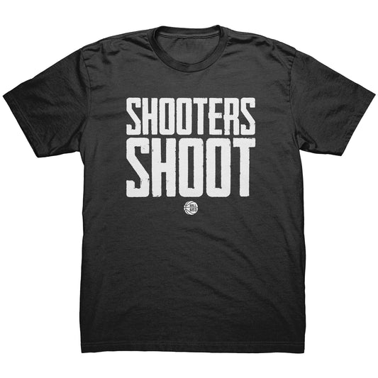 Shooters Shoot T-Shirt (Men's Cut)
