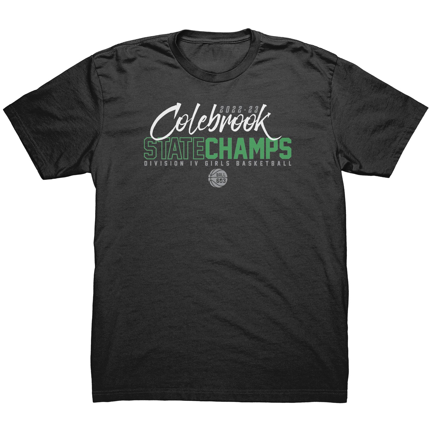 Colebrook State Champs: T-Shirt
