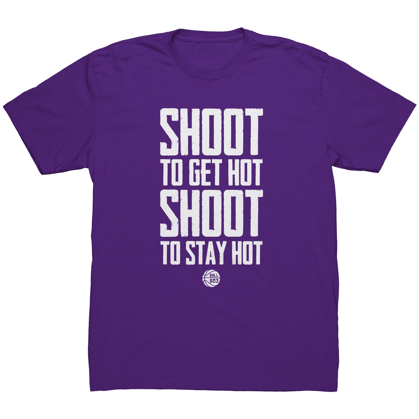 Shoot to Get Hot, Shoot to Stay Hot T-Shirt (Men's Cut)
